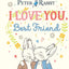I Love You, Best Friend (Peter Rabbit)