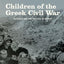 Children of the Greek Civil War: Refugees and the Politics of Memory