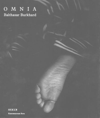 Balthasar Burkhard: Omnia