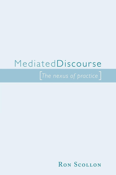 Mediated Discourse