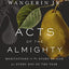 Acts of the Almighty: Meditations on the Story of God for Every Day of the Year