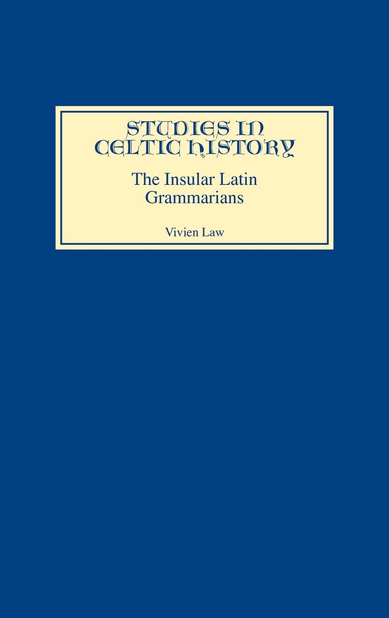 The Insular Latin Grammarians