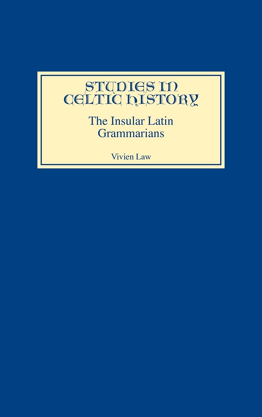 The Insular Latin Grammarians