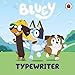 Bluey PB Typewriter