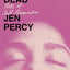 Girls Play Dead: Acts of Self-Preservation