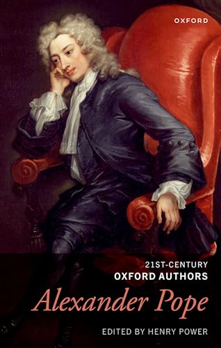Alexander Pope: The Major Works (21st-Century Oxford Authors)