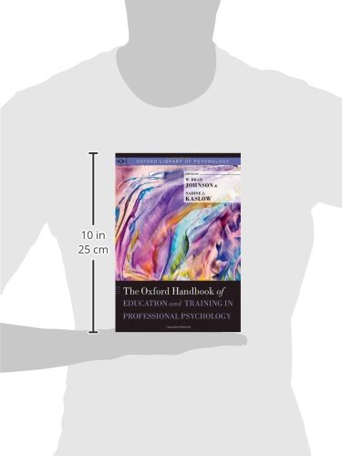 The Oxford Handbook of Education and Training in Professional Psychology (Oxford Library of Psychology)