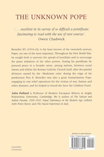 Unknown Pope: Benedict XV (1914-1922) and the Pursuit of Peace (Benedict XV (1912-1922) and the Pursuit for Peace)