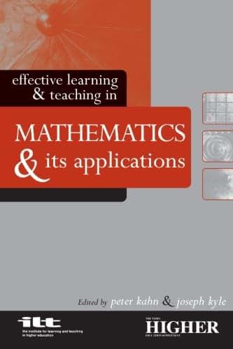 Effective Learning and Teaching in Mathematics and Its Applications (Effective Learning and Teaching in Higher Education)