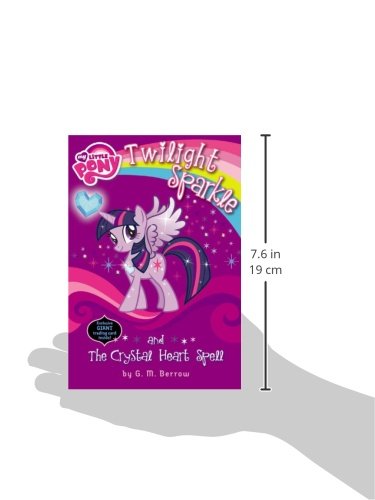 My Little Pony: Twilight Sparkle and the Crystal Heart Spell (My Little Pony Chapter Books)