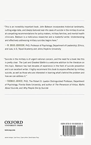 The Last and Greatest Battle: Finding the Will, Commitment, and Strategy to End Military Suicides