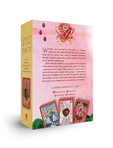 Goddess of Love Tarot: A Book and Deck for Embodying the Erotic Divine Feminine