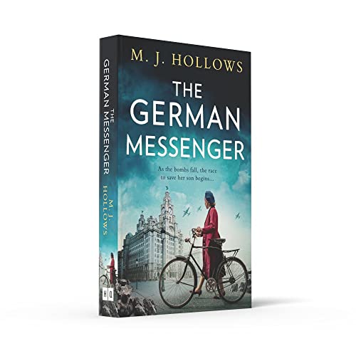 The German Messenger: The new heartbreaking World War 2 historical fiction novel for 2023, from the bestselling author of The German Nurse.