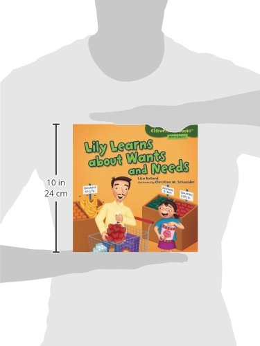 Lily Learns about Wants and Needs (Cloverleaf Books  - Money Basics)