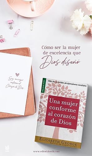 Una mujer conforme al corazn de Dios - Serie Favoritos (Span