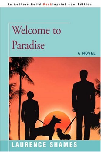 Welcome to Paradise: A Novel