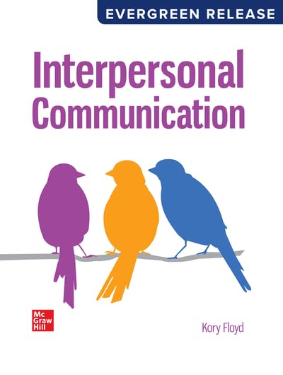 Loose Leaf for Interpersonal Communication: 2024 Release