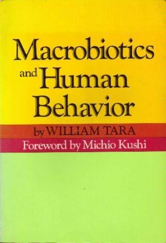 Macrobiotics and Human Behavior