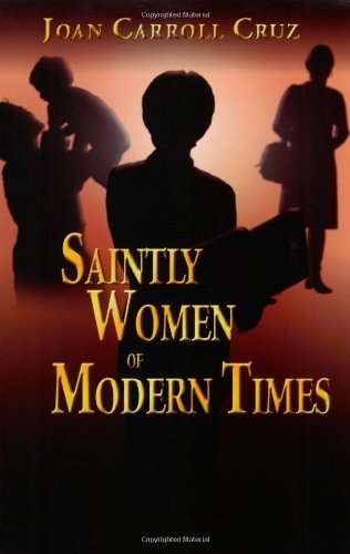 Saintly Women Of Modern Times