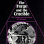 The Forge and the Crucible: The Origins and Structure of Alchemy