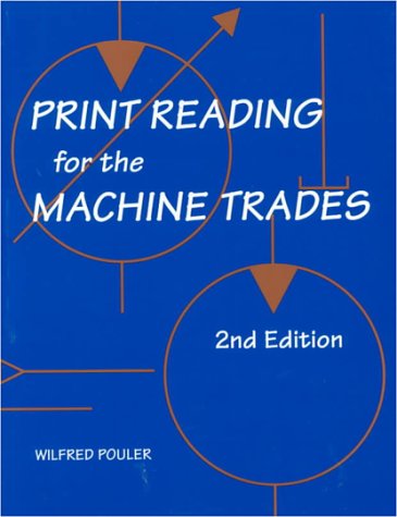 Print Reading For the Machine Trades