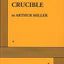The Crucible