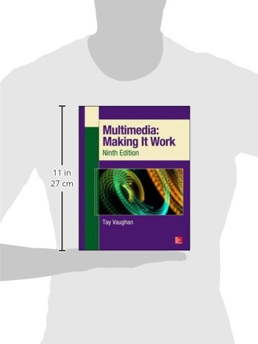 Multimedia: Making It Work, Ninth Edition