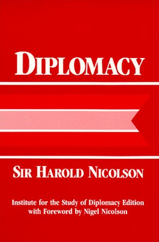 Diplomacy by Nicolson, Sir Harold George