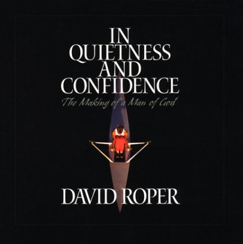In Quietness and Confidence