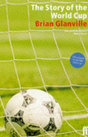 The Story of the World Cup by Glanville, Brian
