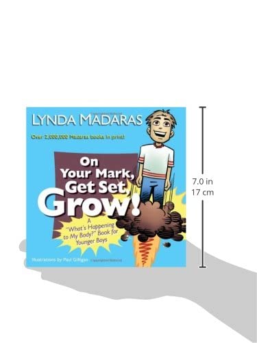 On Your Mark, Get Set, Grow!: A "What's Happening to My Body?" Book for Younger Boys
