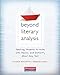Beyond Literary Analysis: Teaching Students to Write with Passion and Authority About Any Text