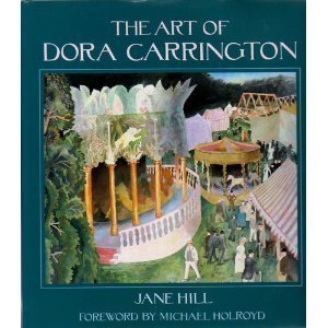 The Art of Dora Carrington by Hill, Jane
