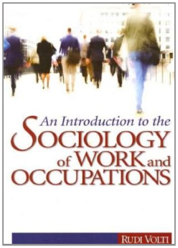 An Introduction to the Sociology of Work and Occupations