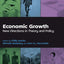 Economic Growth: New Directions in Theory and Policy