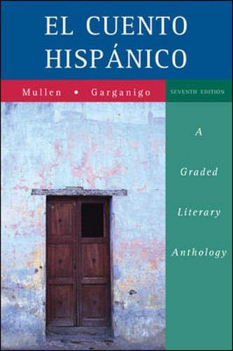 El cuento hispnico: A Graded Literary Anthology
