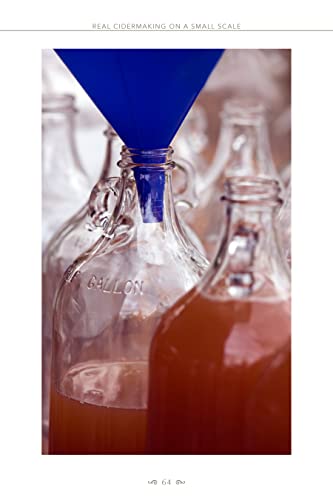Real Cidermaking on a Small Scale: An Introduction to Produc