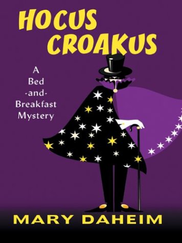 Hocus Croakus: A Bed-And-Breakfast Mystery
