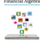 Financial Algebra: Advanced Algebra with Financial Applications