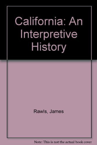 California: An Interpretive History, 8th Edition