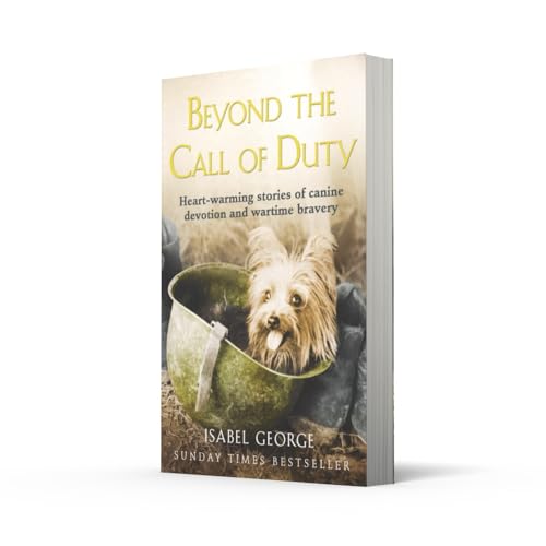 Beyond the Call of Duty: Heart-warming stories of canine devotion and bravery