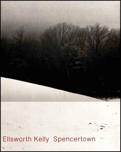 Ellsworth Kelly: Spencertown