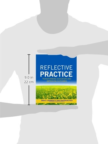 Reflective Practice: Transforming Education and Improving Outcomes