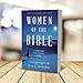 Women of the Bible: A One-Year Devotional Study