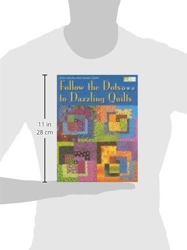 Follow the Dots...to Dazzling Quilts