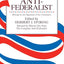 The Anti-Federalist: Writings by the Opponents of the Constitution