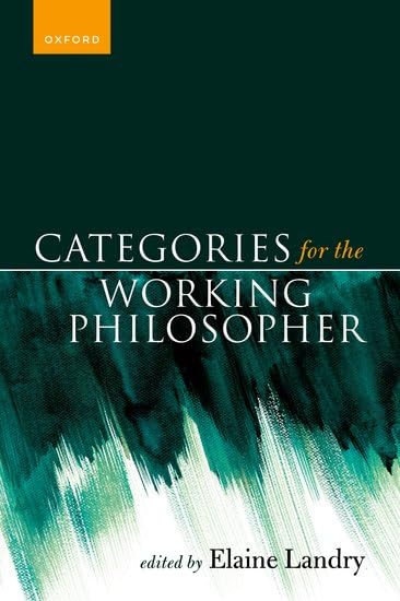 Categories for the Working Philosopher