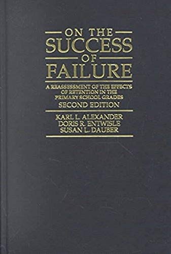 On the Success of Failure: A Reassessment of the Effects of Retention in the Primary School Grades