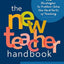 The New Teacher Handbook: 110 Strategies to Problem-Solve the Hard Parts of Teaching