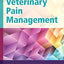 Handbook of Veterinary Pain Management